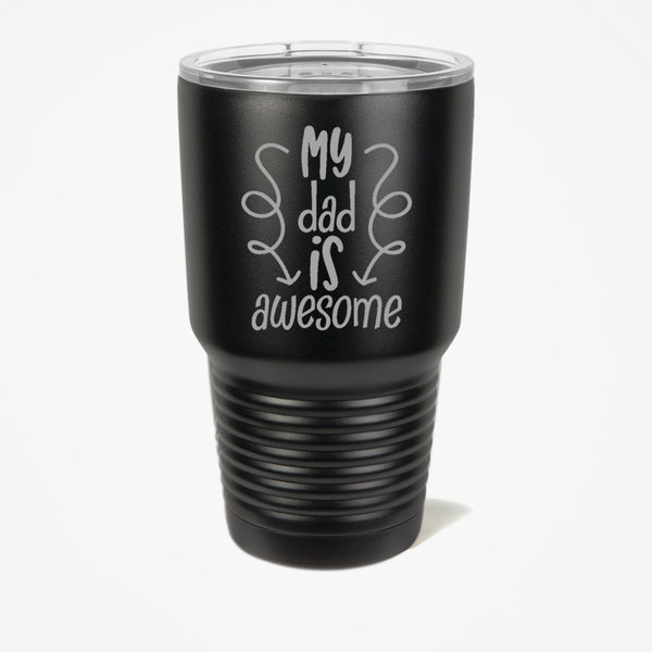 Dad Gift - Gifts for Dad - Father's Day Gift - Gift for Father - Awesome Dad Gift - Father's Day Cup - Funny Gift for Dad - Dad Tumbler