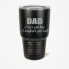 Tumbler -Gift Tumbler -New Dad Gift -Fathers Day Gift -Expectant Dad Gift